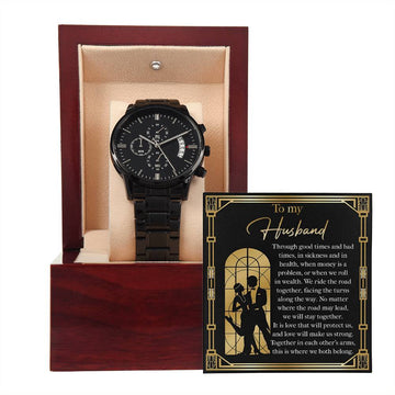 To My Husband-Make Us Strong-Metal Chronograph Watch Black Chronograph Watch with Mahogany Style Luxury Box with Message card
