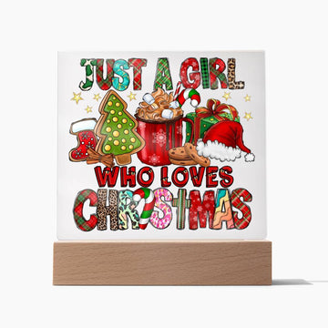 Xmas Decorative Plaque, Just a Girl who loves Christmas, gift ideas,  daughter, sister, niece, granddaugther