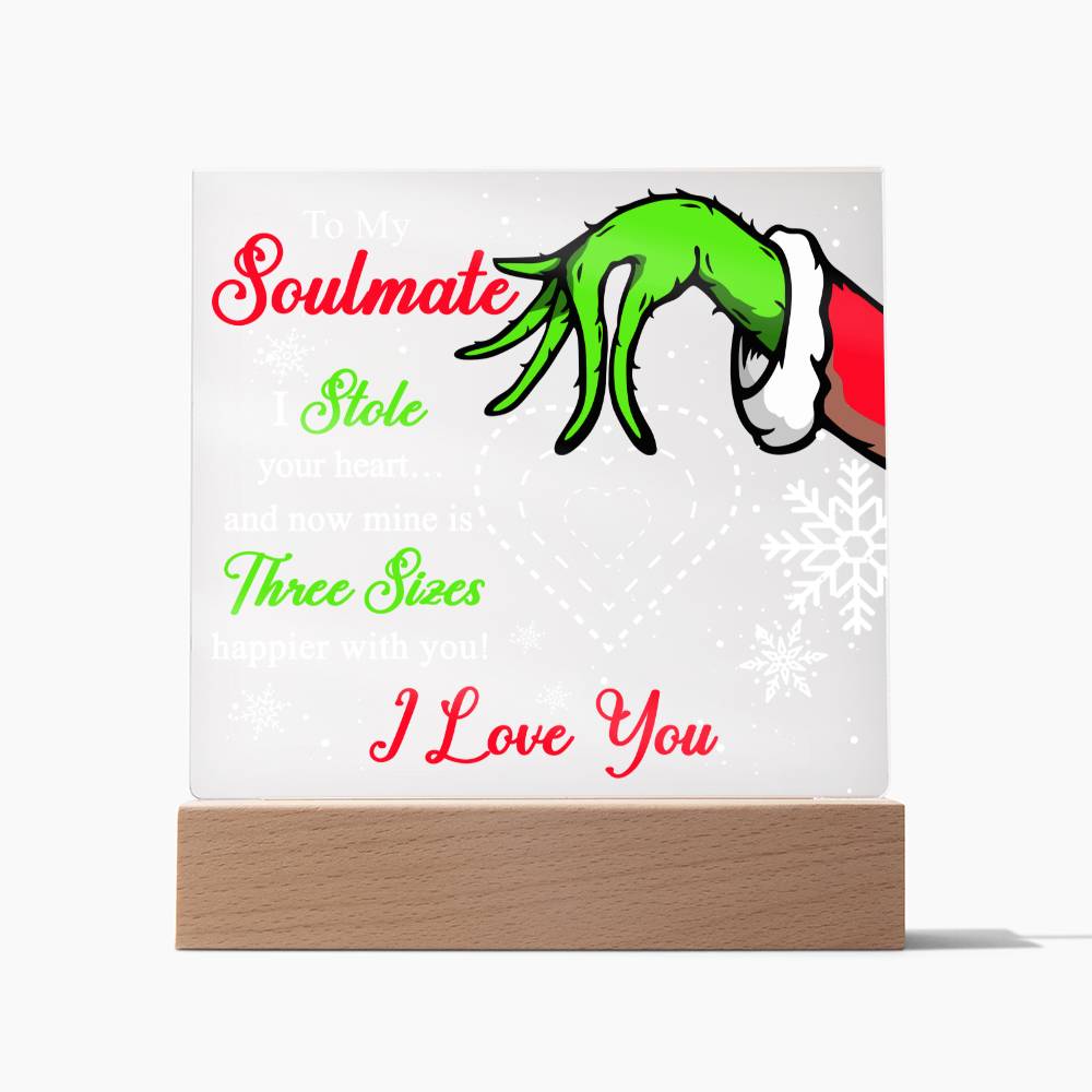To My Soulmate - I stole your heart and now mine is 3 sizes happy than you, Season Greetings, holiday greetings, xmas, new year, season greetings, thanksgiving, funny greetings