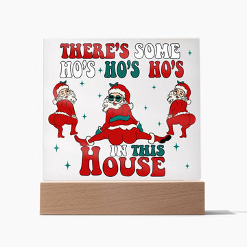 Christmas Greetings There's Some HO's HO's HO's In This House Gift Ideas For Family Friends Colleagues Xmas