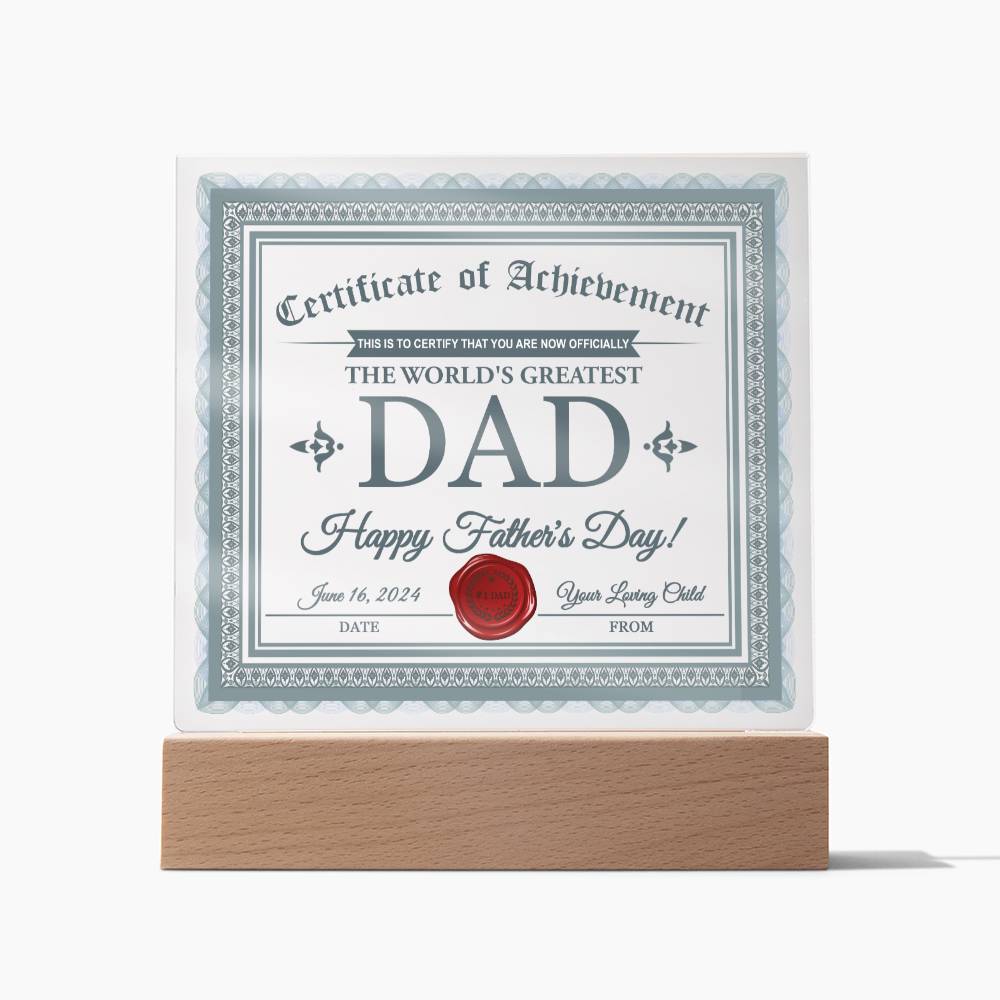 To The World's Greatest Dad-Certificate Of Achievement