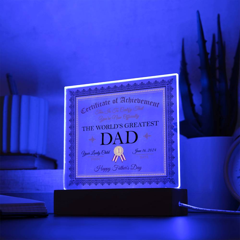 Certificate of Achievement To The World's Greatest Dad from Your Lovely Child