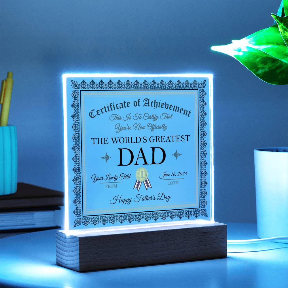 Certificate of Achievement To The World's Greatest Dad from Your Lovely Child