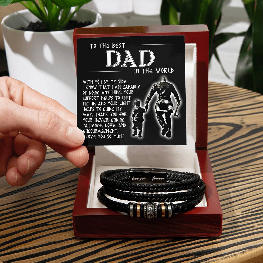 Dad-With you by my side, I know I am capable of doing anything