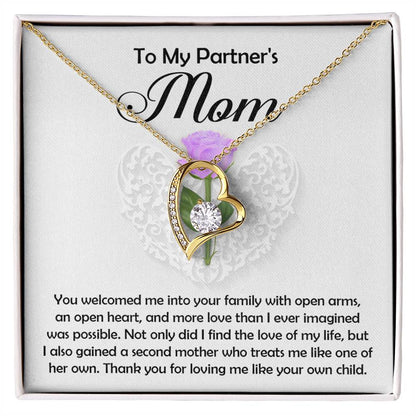 To My Partner's Mom, I also gained a second mother who treats me like one of her own, you welcomed me with open arms, an open heart, more love than I ever imagined was possible, thank you for loving me as your own child