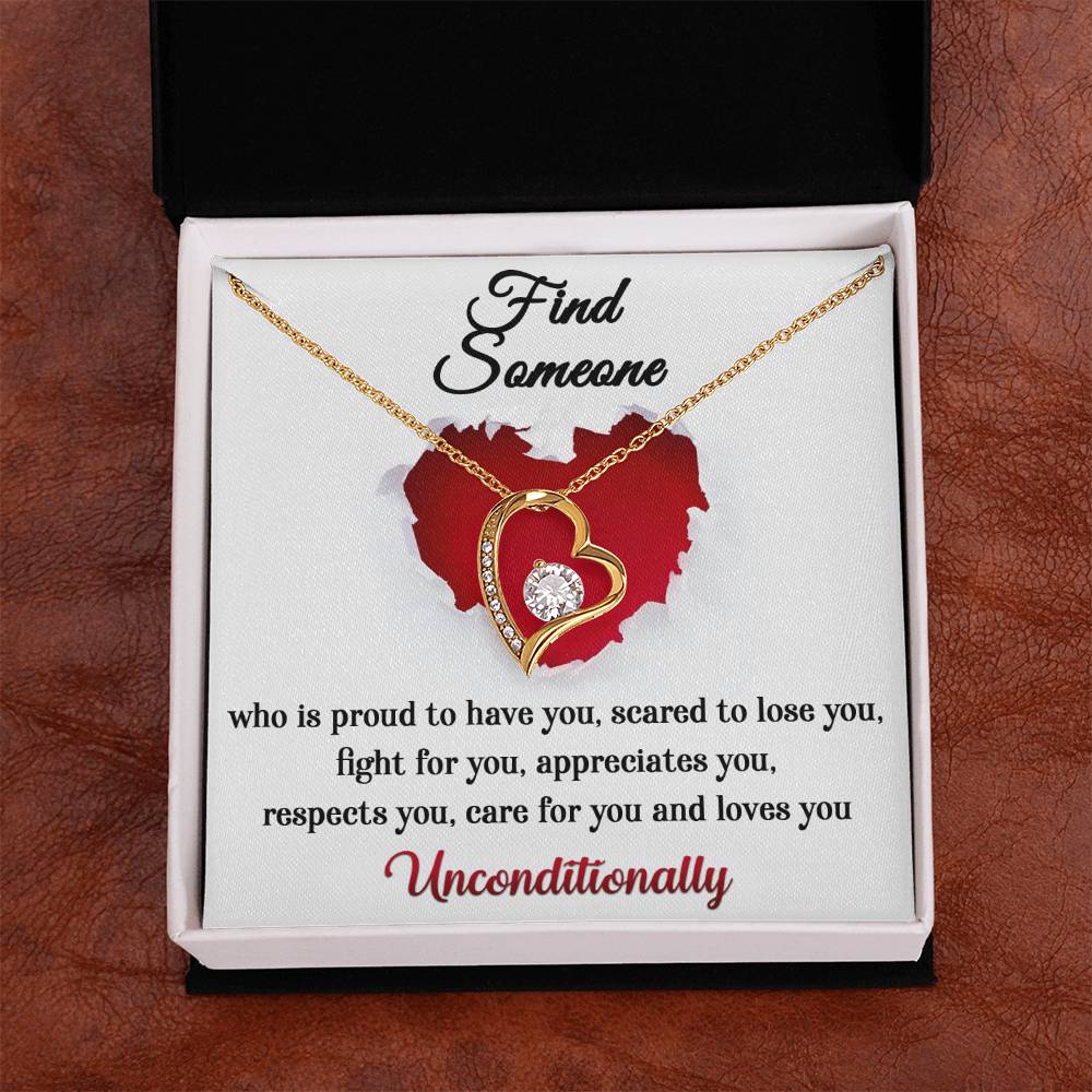 Forever Love Necklace, Find Someone Who Loves You Unconditionally, Mum Gifts to Daughter, Dad Gifts to Daughter, Gifts for Cousins, Gifts for Sister, Besties